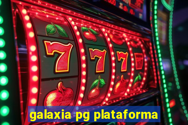 galaxia pg plataforma